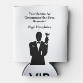 Trauzeuge oder Trauzeuge Einladung Dosenkühler (Vorderseite)