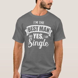 Trauzeuge Single Bachelor Party T-Shirt
