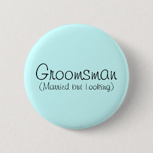 Trauzeuge (Verheiratet, aber aussehen) Button