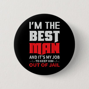 Trauzeuge Wedding Groom Funny Bachelor Stag Party Button