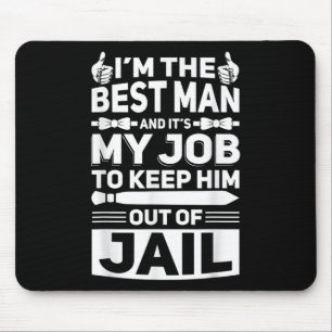 Trauzeuge Wedding Trauzeugen Funny Bridal Bachelor Mousepad