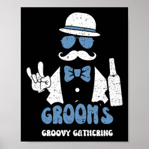Trauzeugen Groom's Groovy Ansammlung - Groom Redew Poster