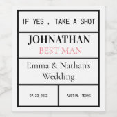 Trauzeugen oder Trauzeuge Vorschlag Hochzeitsfeier Weinetikett (Einzelnes Label)