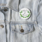 Trauzeugin. Grüne Blätter. Hochzeitsgarten Button (Beispiel)