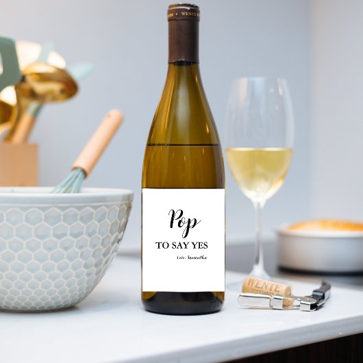 Trauzeugin Vorschlag Pop, ja zu sagen Weinetikett