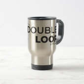 Travel Mug - Double Loop Podcast Reisebecher (VorderseiteRechts)