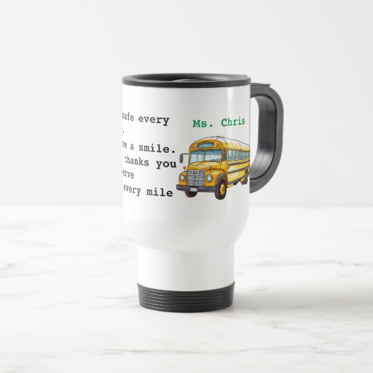 Travel Mug für Schulbushilfe oder Busfahrer Reisebecher (VorderseiteRechts)