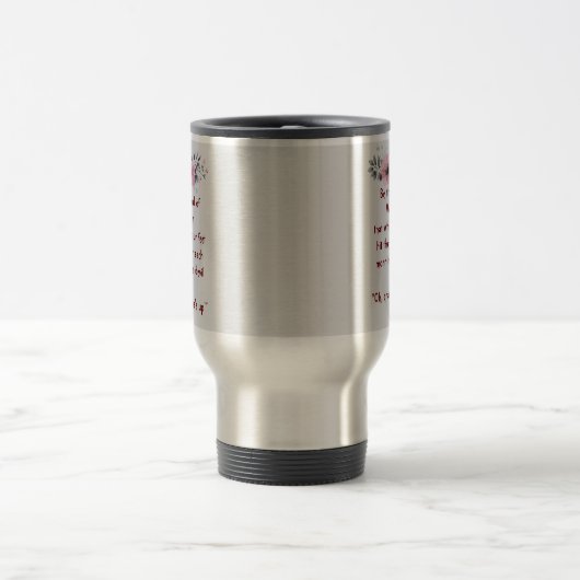 Travel Mug ist das Sprichwort für sie Reisebecher (Mittel)