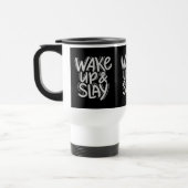 Travel Mug – WAKE UP & SLAY Bold Motivational Reisebecher (Links)