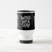 Travel Mug – WAKE UP & SLAY Bold Motivational Reisebecher (Mittel)