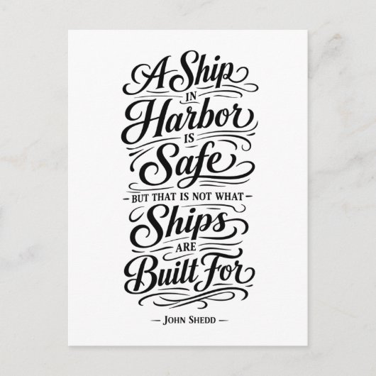 Travel Quote: A Ship in Harbor Postkarte (Vorderseite)