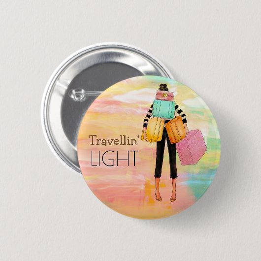 Travellin’ Light Typografy Fun Luggage Design Button (Vorne & Hinten)