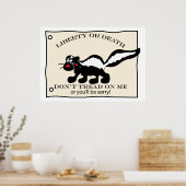 Tread on Me Skunk nicht Poster (Küche)