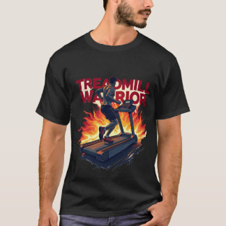 Treadmill Krieger | Explosive Fitness Cardio Feuer T-Shirt