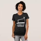 Treadmilles bringen Sie nirgendwo hin T-Shirt (Vorne ganz)
