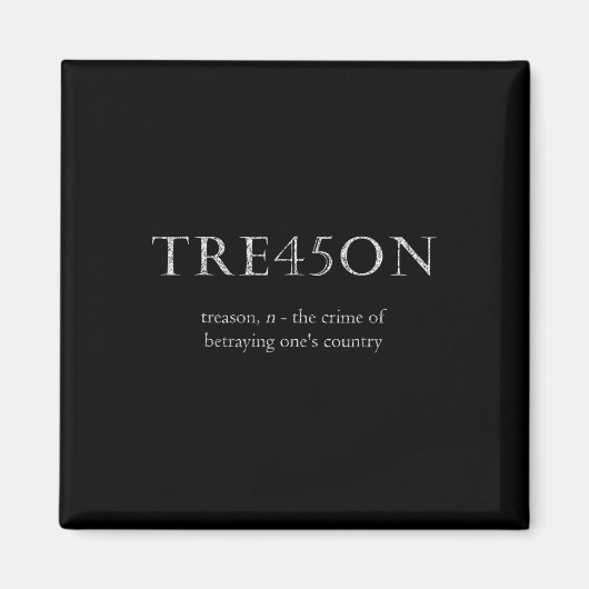 Treason Tre45on Distressed Impeach Magnet (Vorne)