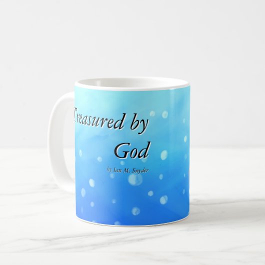 Treasured by God Mug Kaffeetasse (Vorderseite Links)