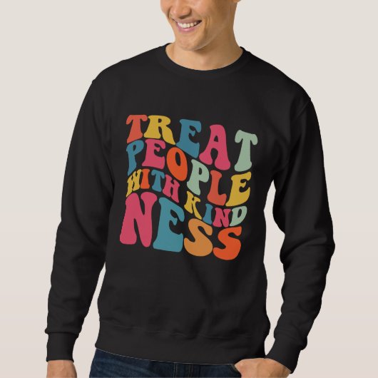 Treat People With Kindness Aesthetic Sweatshirt (Vorderseite)