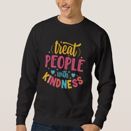 Treat People With Kindness Cool TPWK Trendy 2 Sweatshirt (Vorderseite)