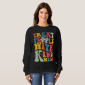 Treat People With Kindness Retro TPWK Inspirationa Sweatshirt (Vorne ganz)