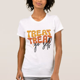 Treat Yo Self Self Care Mental Health Retro Typo T-Shirt