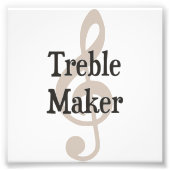 Treble Maker Clef Musical Trouble Maker Fotodruck (Vorne)