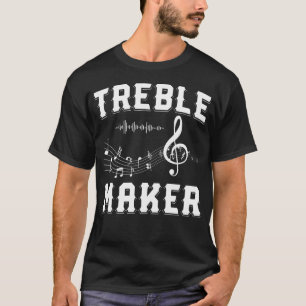 Treble Maker Shirt Clef Shirt Musiknoten Shirt Gu