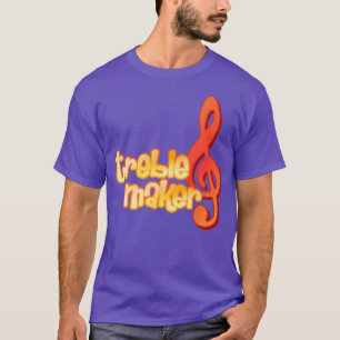 Treble Maker T-Shirt
