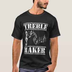 Treble Maker Trouble Bass Clef Musiknoten Funny P T-Shirt