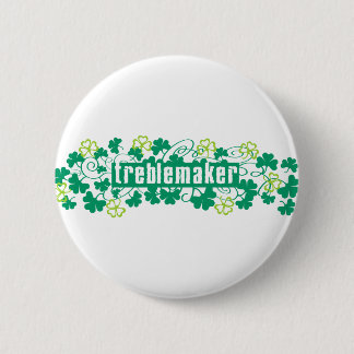 Treblemaker Button