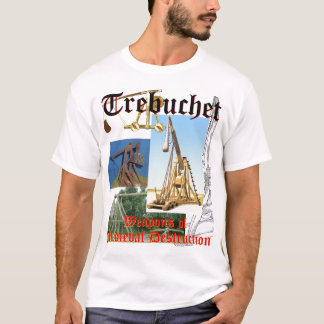 Trebuchet! (Helle Shirts) T-Shirt