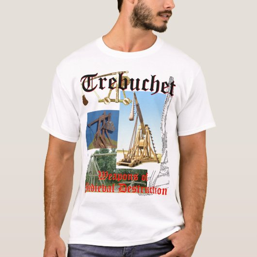 Trebuchet! (Helle Shirts) T-Shirt (Vorderseite)