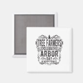 Tree Bauer Arbor Day Gift Earth Day Rett Earth The Magnet (Vorderseite/Rückseite)