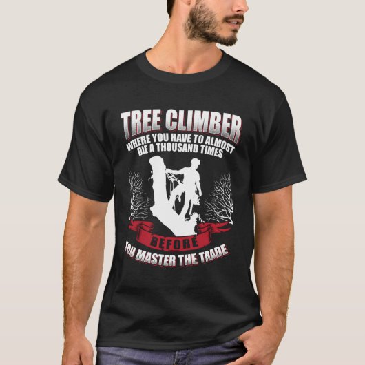 Tree Climber Arborist T-Shirt (Vorderseite)