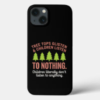 Tree Glisten und Kinder hören nichts zu