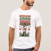 Tree Hugger - Funny Öko Friendly Nature Lover T-Shirt (Vorderseite)