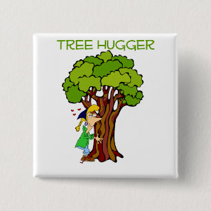 Tree Hugger - Girl Button
