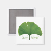 Tree Hugger, Leaf Lover - Ginkgo Magnet (Vorderseite/Rückseite)