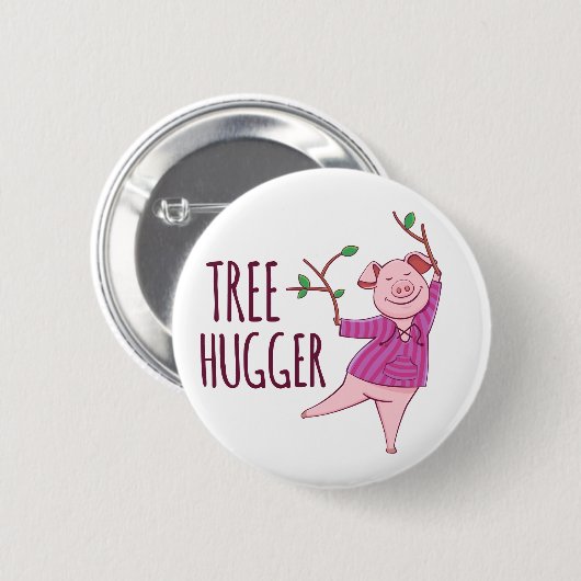 Tree Hugger Niedlich Hippy Pig Abzeichen Button (Vorne & Hinten)