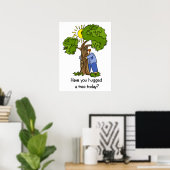 Tree Hugger Poster (Heimbüro)
