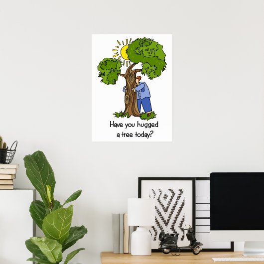 Tree Hugger Poster (Heimbüro)