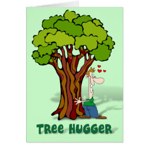 Tree Hugger Typ