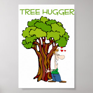 Tree Hugger - Typ Poster