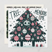 Tree-mendous Time Feiertagskarte (Vorne/Hinten)