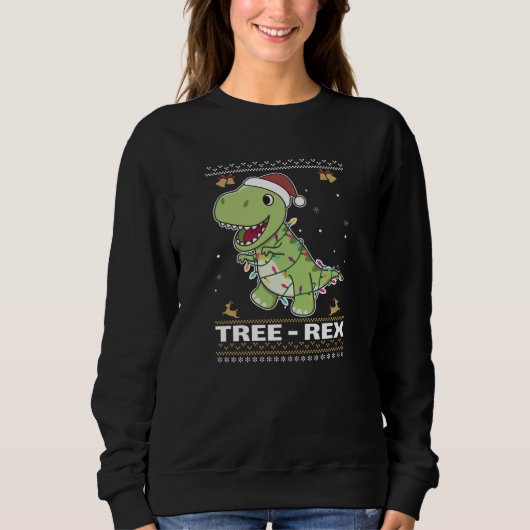 Tree-Rex Funny Dinosaur Pun T-Rex Sweatshirt (Vorderseite)