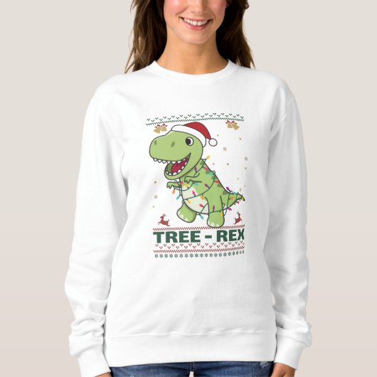 Tree-Rex Funny Dinosaur Pun T-Rex Sweatshirt (Vorderseite)