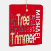 Tree Trimmer Extraordinaire CUSTOM Keramikornament (Rechts)