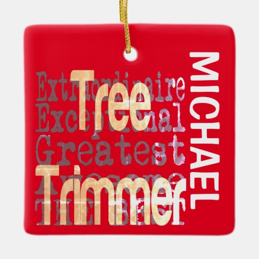 Tree Trimmer Extraordinaire CUSTOM Keramikornament (Vorderseite)