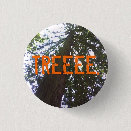 TREEEE. BUTTON (Vorderseite)