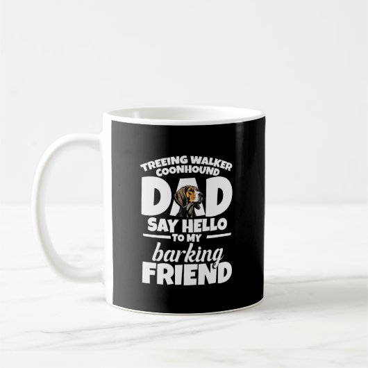 Treeing Walker Coonhound Papa Papa Sag Hallo Kaffeetasse (Links)